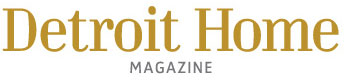 Detroit Home Magazine